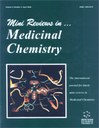 mini reviews in medicinal chemistry mini reviews in medicinal chemistry