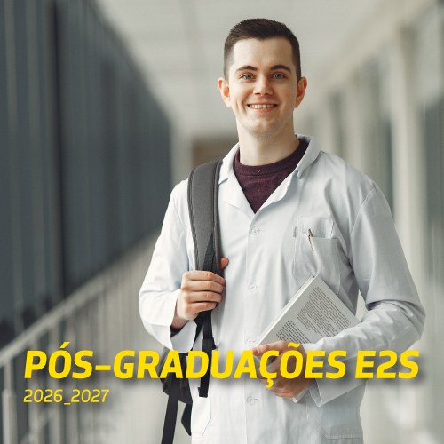 1ª FASE CANDIDATURAS // Pós-Graduações E2S