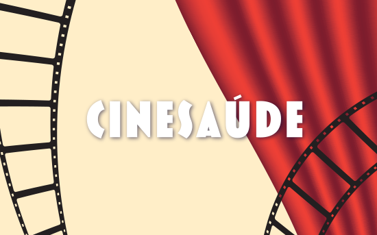 CineSaúde: Cinema com Saúde na ESS