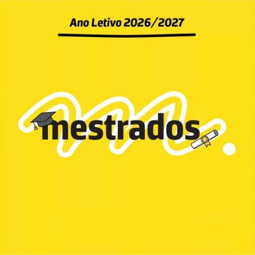 MESTRADOS E2S // 4ª FASE DE CANDIDATURAS