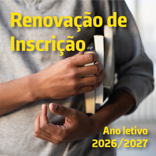 Renovação de Inscrição para o Ano Letivo 2026/2027